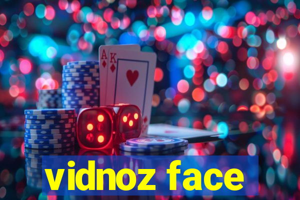 vidnoz face